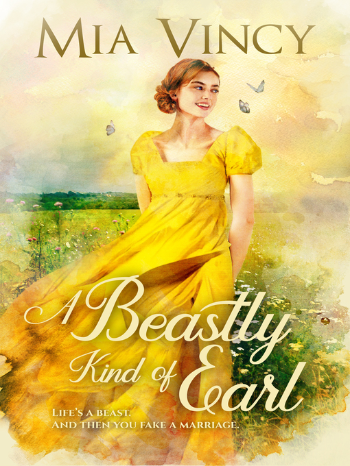 Title details for A Beastly Kind of Earl by Mia Vincy - Available